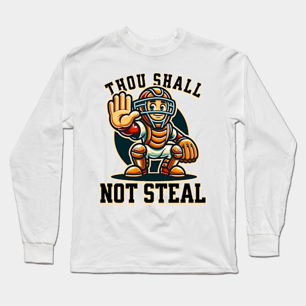 Thou Shall Not Steal Long Sleeve T-Shirt by BankaiChu